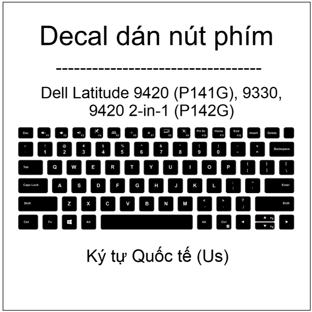 Decal dán nút phím Quốc tế  cho máy Dell Latitude 9420 (P141G), 9330, 9420 2-in-1 (P142G)