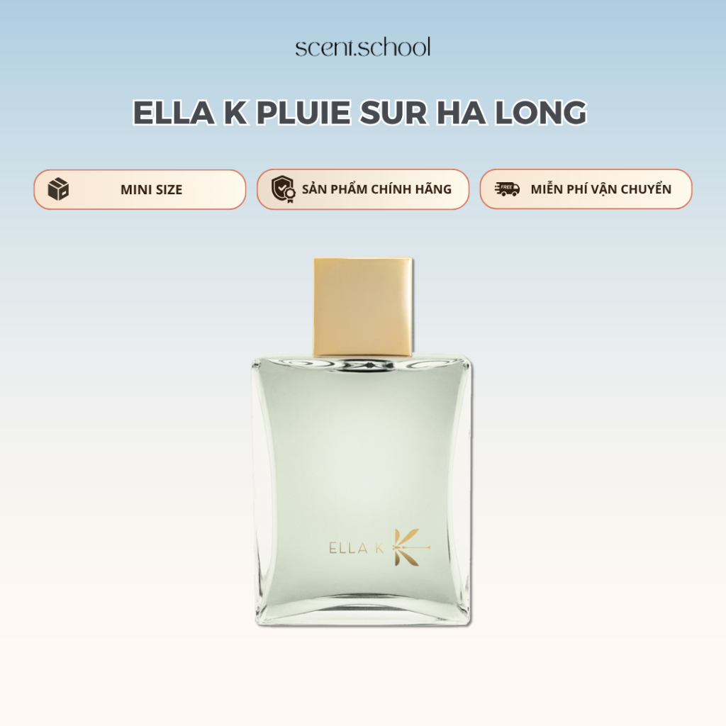 5/10/20/30ml | Ella K Pluie Sur Ha Long | Nước hoa Nữ | Scent.school Perfume