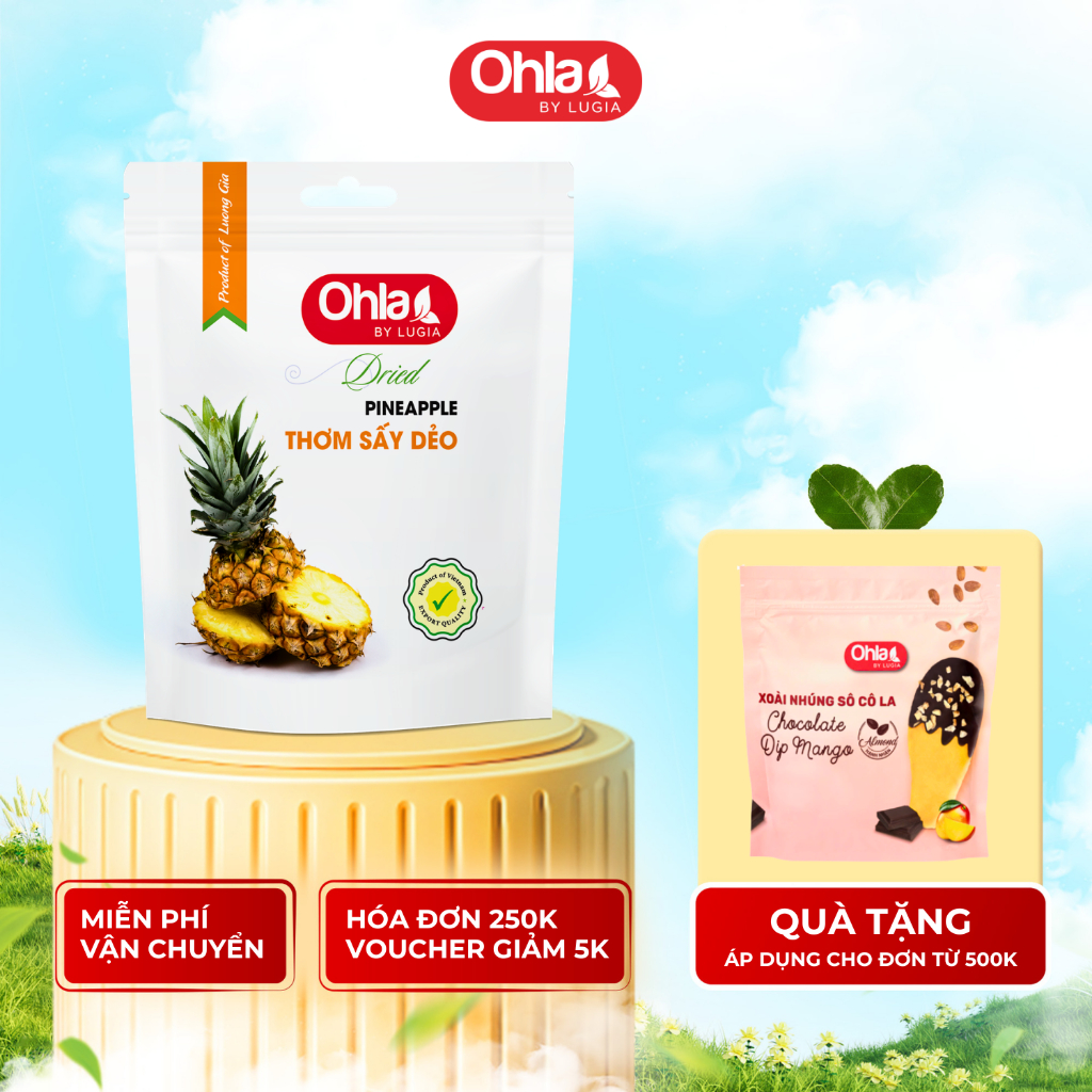 Thơm Sấy Dẻo Ohla 100g - Trái Cây Tươi Tự Nhiên Được Tuyển Chọn Kỹ Lưỡng