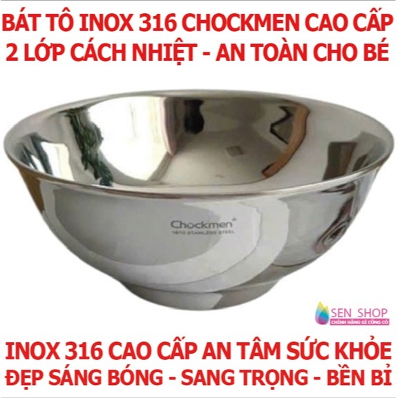 Tô bát inox 316 CHOCKMEN cao cấp tô inox 2 lớp cách nhiệt tô inox cho bé chén bát ăn cơm bát canh tô