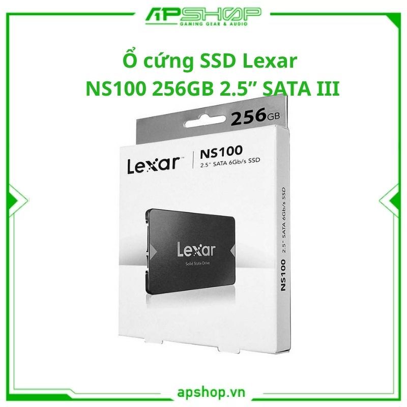 Ổ cứng SSD Lexar NS100 256GB 2.5” SATA III | Chính hãng.