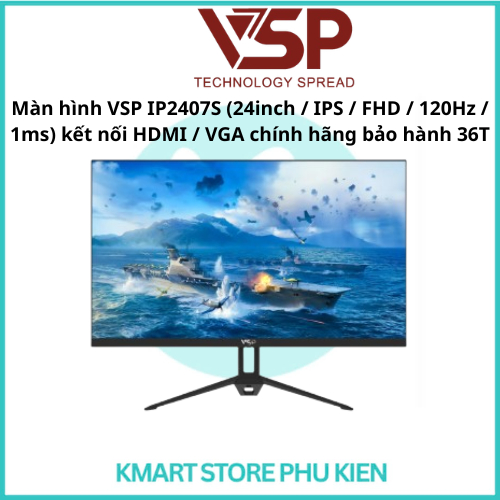Màn hình máy tính VSP IP2407S (24inch / IPS / FHD / 120Hz / 1ms) kết nối HDMI / VGA chính hãng bảo h