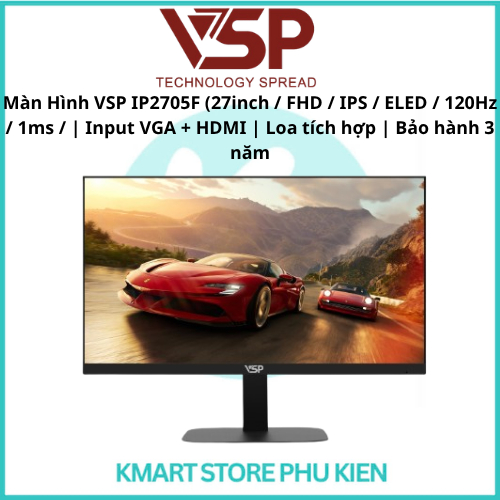 Màn Hình VSP IP2705F (27inch / FHD / IPS / ELED / 120Hz / 1ms / | Input VGA + HDMI | Loa tích hợp | 