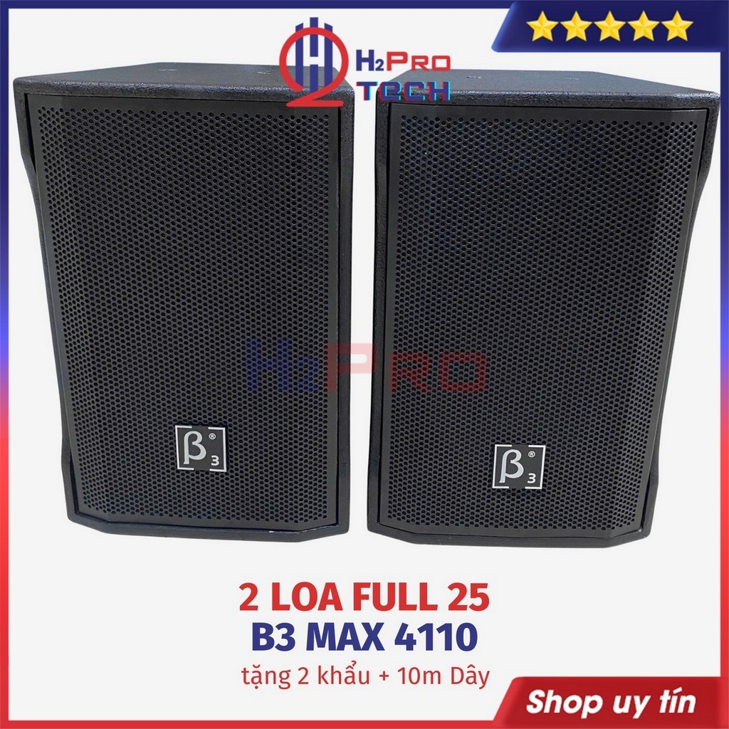 Đôi Loa Karaoke Bass 25 B3 Max 4110 (Tặng Dây + Khẩu), Loa Full 25 Công Suất Lớn 700W - H2Pro
