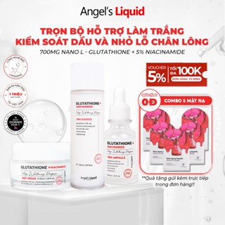 Bộ 3 sản phẩm Nước thần, Serum, Kem Dưỡng Trắng, Se Khít Lỗ Chân Lông Angel's Liquid Glutathione Plus Niacinamide