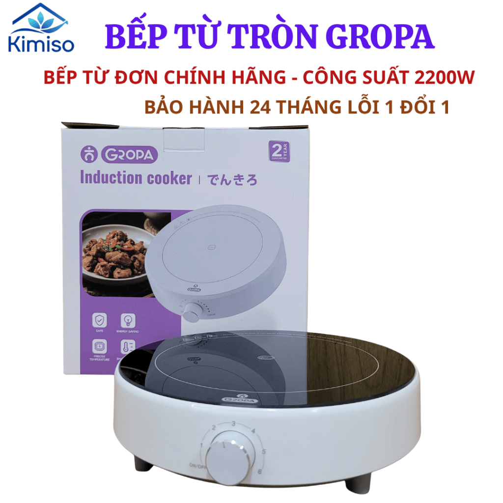 Bếp từ đơn , bếp từ tròn công suất 2200w , bếp từ đơn GROPA chính hãng bảo hành 24 tháng lỗi 1 đổi 1