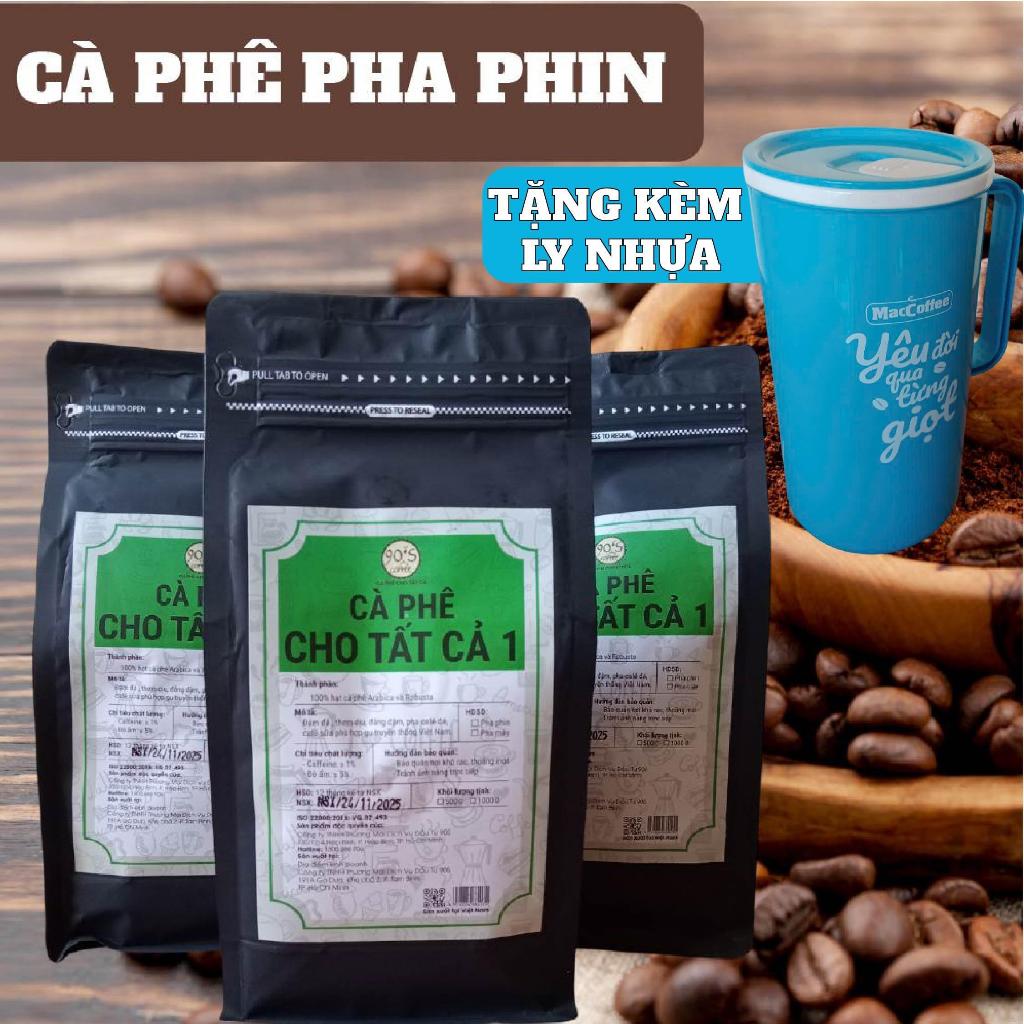 90S Coffee – Cà Phê Pha Phin Đậm Đà Chuẩn Gu Việt | Bịch 500gram Tặng Ly Maccoffee mộc
