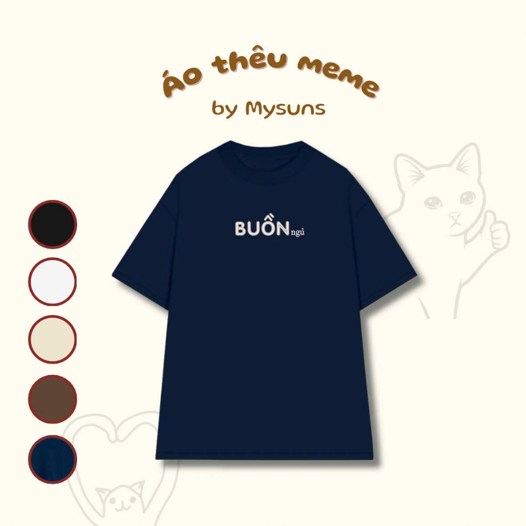 Tiệm thêu MYSUNS - Áo Thun Cotton Thêu "BUỒN ngủ", Áo thun thêu Meme hài hước, Áo phông unisex thêu 