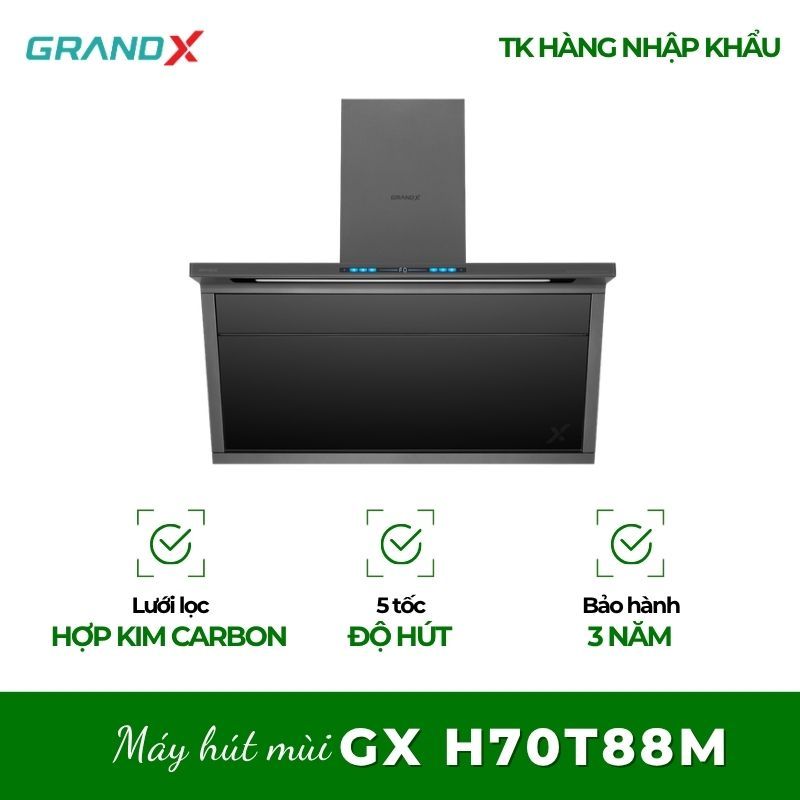 Máy Hút Mùi GrandX GX H70T88G/GX H70T88M - Thiết Bị Nhà Bếp Cao Cấp, Dễ Sử Dụng