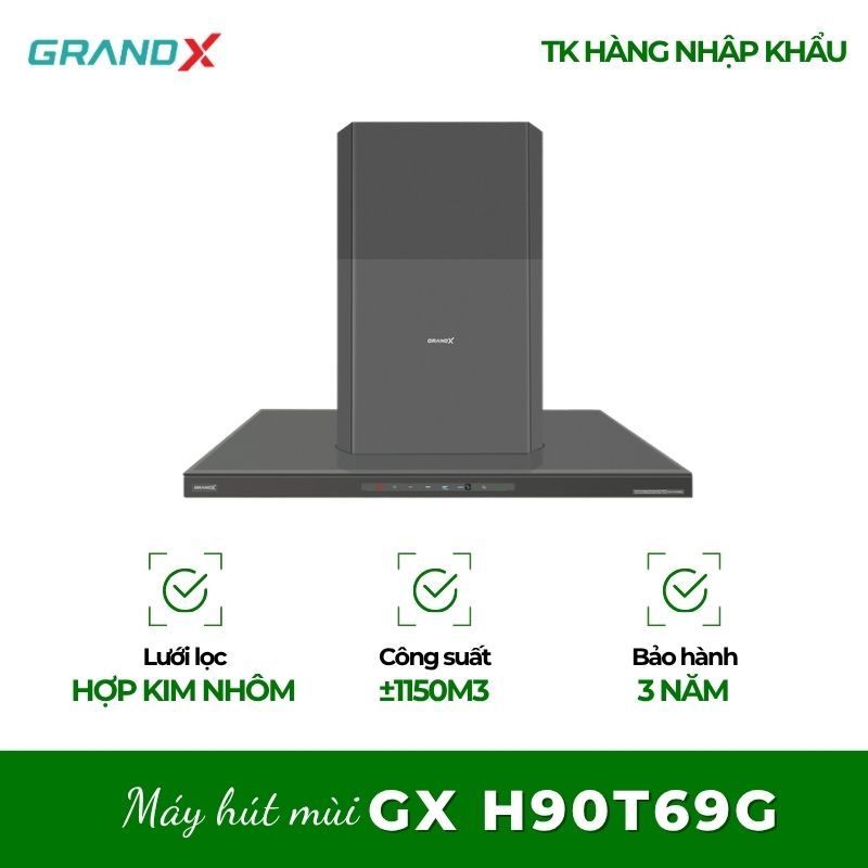 Máy hút mùi áp tường GrandX GX H90C69G/GX H90T69G -Thiết Kế Tinh Tế, Dễ Vệ Sinh Sau Khi Dùng