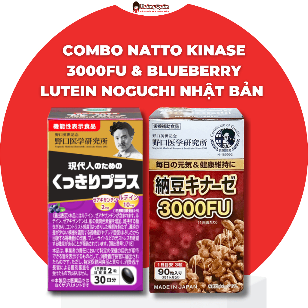 Combo Natto Kinase 3000FU & Blueberry Lutein EX Noguchi Nhật Bản – Bổ Sung Dinh Dưỡng & Hỗ Trợ Chăm 