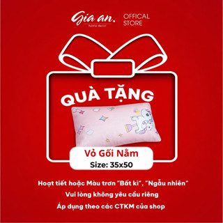 [Quà Tặng] 1 Vỏ gối trẻ em size 35x50cm Gia An Home Decor chất liệu thiên nhiên mềm mại êm ái đi học mầm non