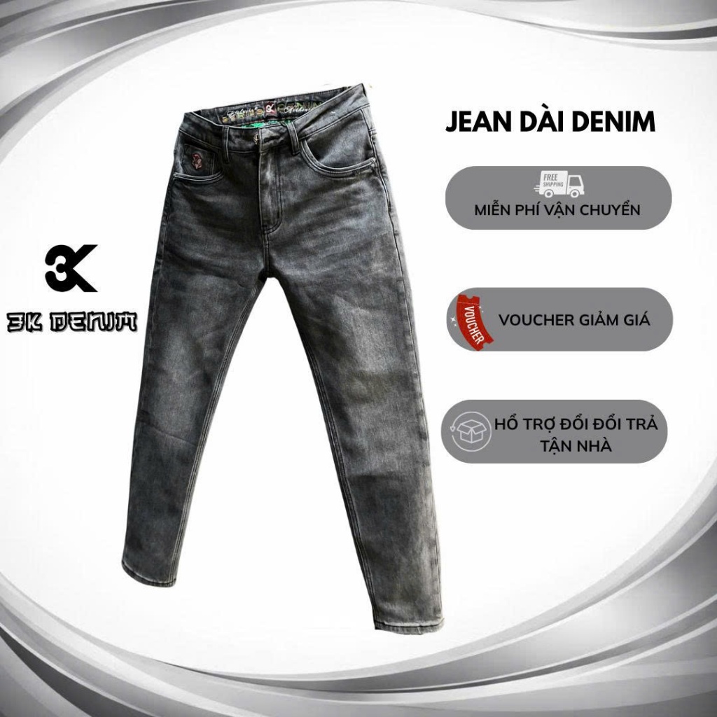 [3K DENIM] Jean Denim Guangzhou J4113-3K1535 Màu Xám Đậm Was Lưng Thêu Mẫu Mới Chi Tiết Như Hình.