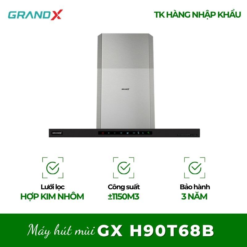 Máy hút mùi áp tường GrandX GX H90C68B(GX H90T68B) Nâng Tầm Không Gian Bếp Gia Đình