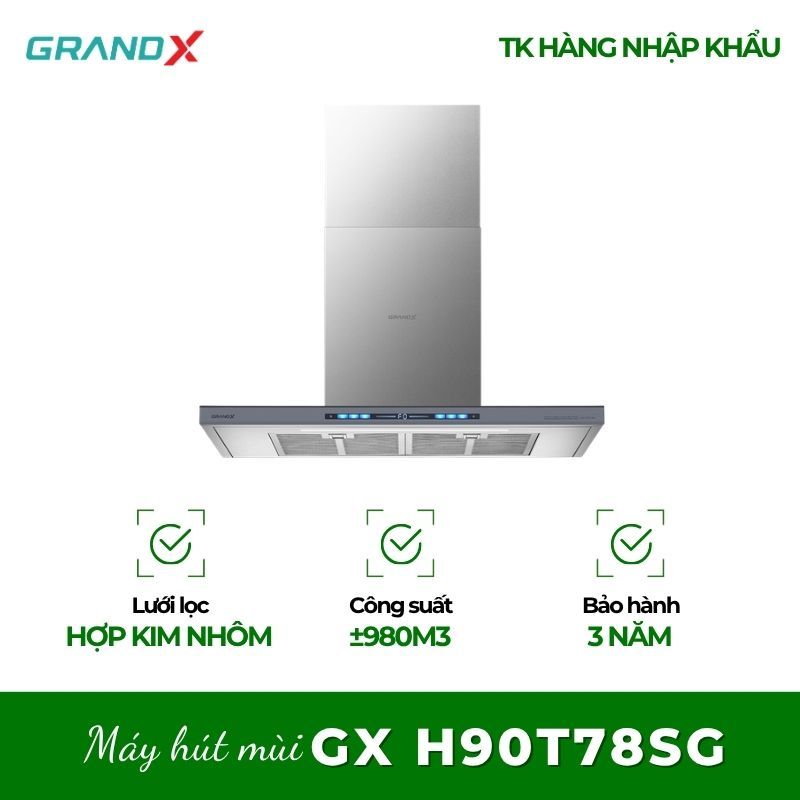 Máy hút mùi áp tường GrandX GX H90T78G(GX H90T78SG) - Hút Mùi Mạnh, Dễ Dàng Điều Khiển