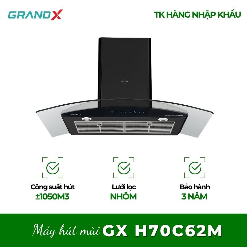 MÁY HÚT MÙI GRANDX GX H70C62B/GX H70C62M – Lắp Đặt Dễ Dàng, Sử Dụng Tiện Lợi