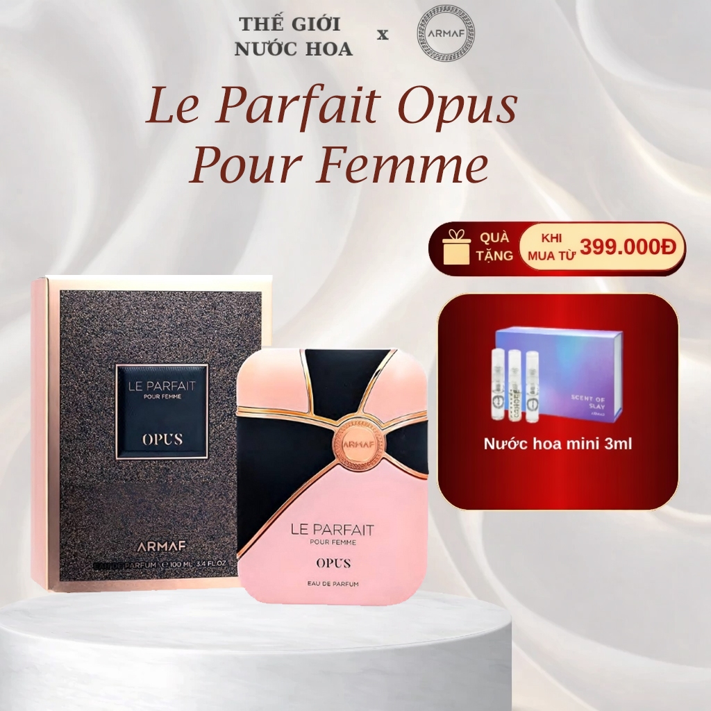 Nước Hoa Nữ Armaf Le Parfait Opus Pour Femme EDP 10ml