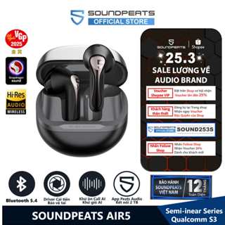 Tai Nghe True Wireless SoundPEATS Air5 Aptx Adaptive Lossless Bluetooth 5.4