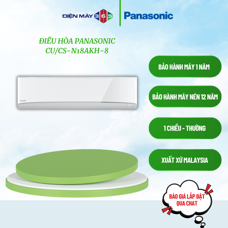 Điều Hòa 1 Chiều Panasonic CS/CU-N18AKH-8 – Poweful Mát Nhanh - Phòng 20–30m² - Hiệu Suất Cao