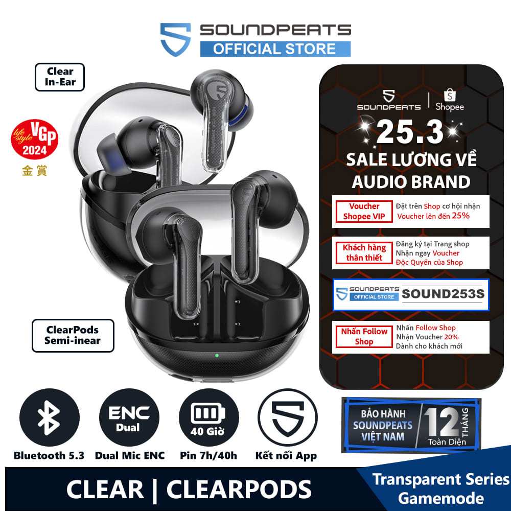 Tai nghe True Wireless SoundPEATS Clear / ClearPods | Mic Kép ENC | Bluetooth 5.3