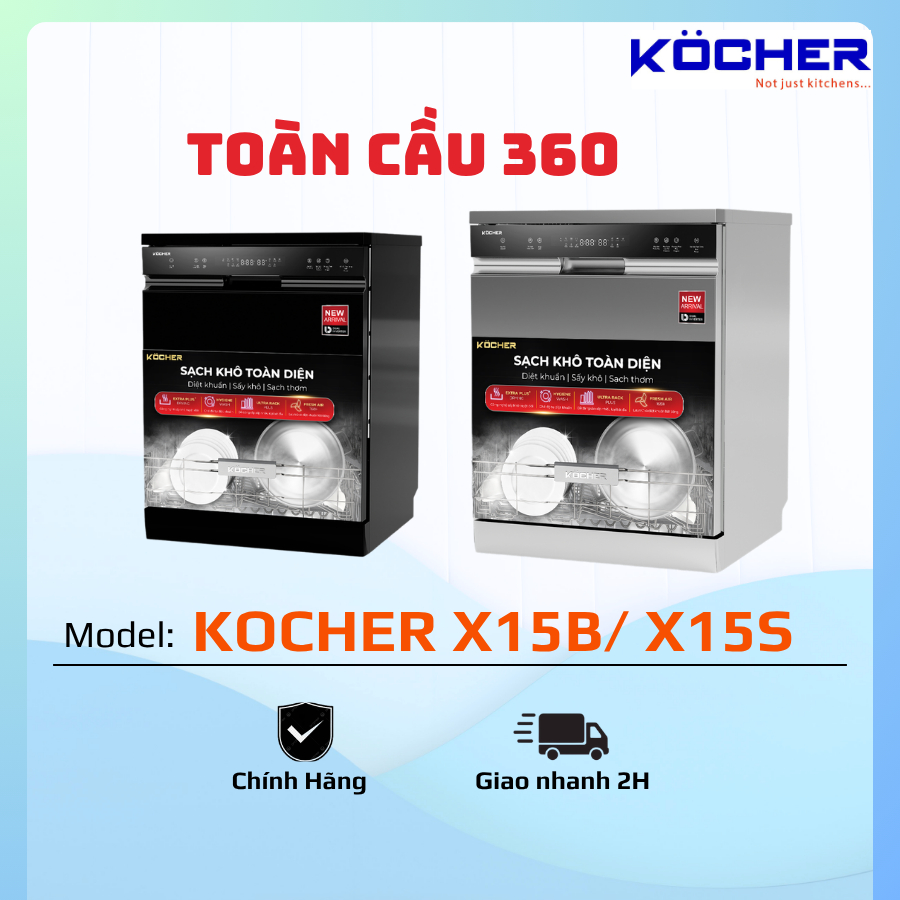 Máy Rửa Bát KOCHER KDEU X15B / X15S - Rửa siêu sạch - Diệt Khuẩn UV 99,99% - AI thông minh + Động cơ Inverter Turbo X