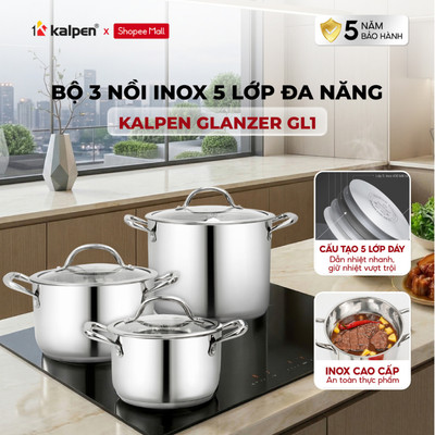 Bộ 3 nồi Inox 5 lớp đáy thành cao đa năng KALPEN GLANZER GL1 18-20-24cm hàng chính hãng