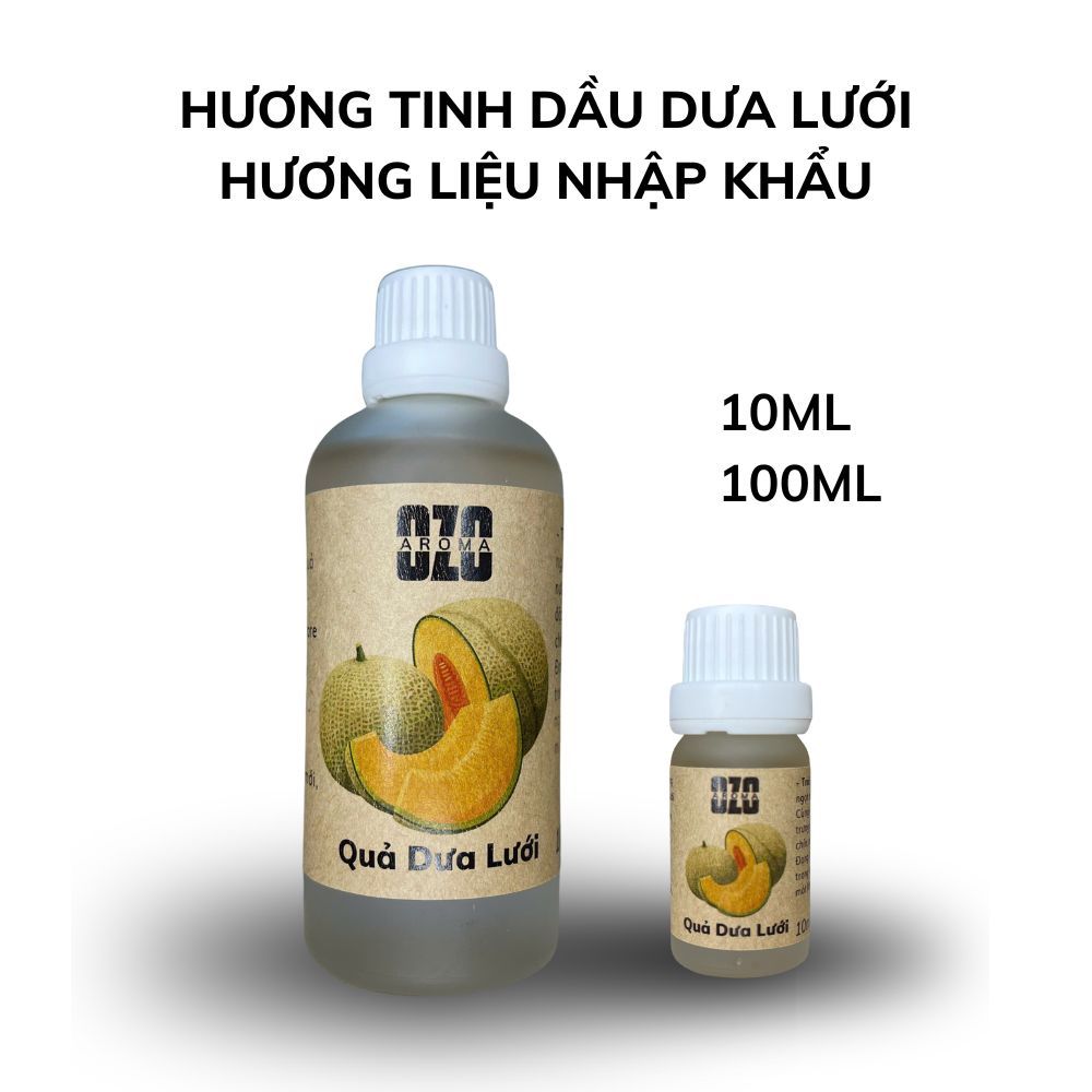 Hương Tinh Dầu Dưa Lưới 100ml - Ozo Aroma