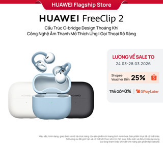 [LIVESTREAM] Tai Nghe HUAWEI FreeClip 2 | Cấu Trúc C-bridge Design Thoáng Khí | Công Nghệ Âm Thanh Mở Thích Ứng