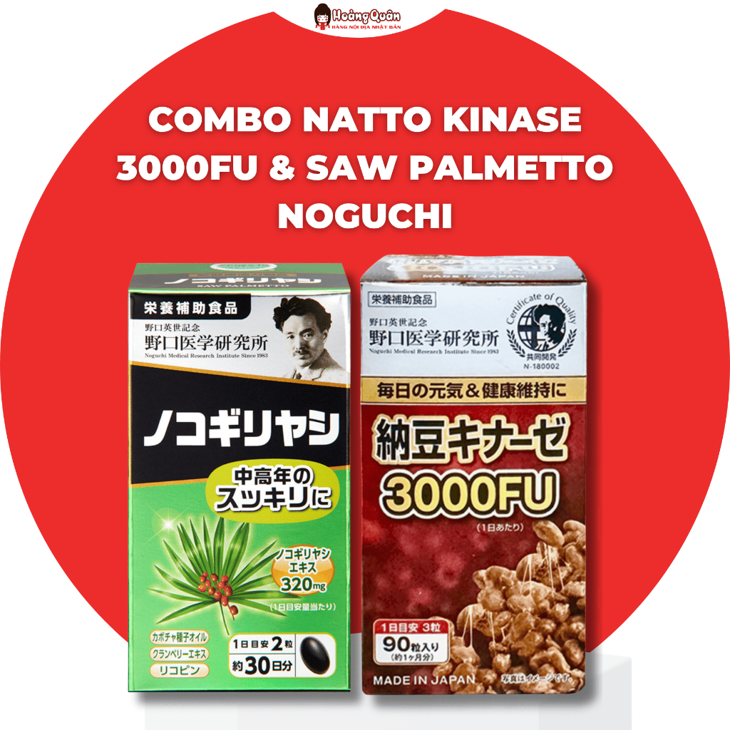 Combo Natto Kinase 3000FU & Saw Palmetto Noguchi Nhật Bản – Bổ Sung Dinh Dưỡng & Hỗ Trợ Sức Khỏe Nam