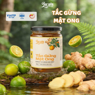 Tắc Gừng Mật Ong Lạc Yên Foods – Nông sản Tự Nhiên Hỗ Trợ Giữ Ấm Cơ Thể, Lành Tính