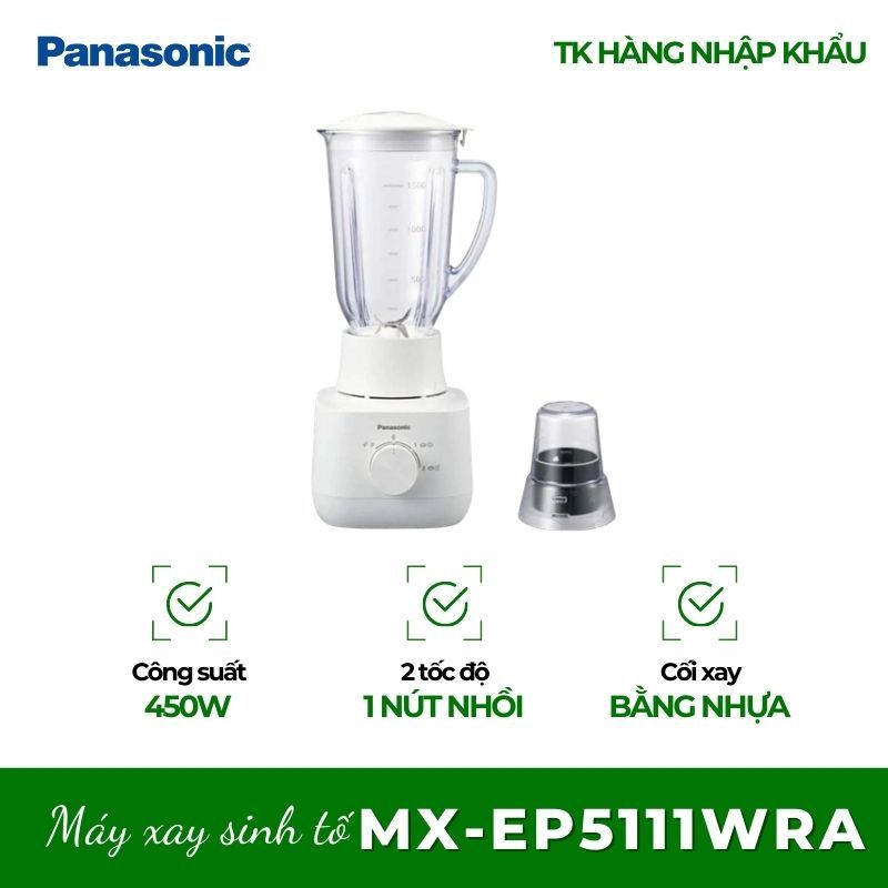 Máy xay sinh tố đa năng Panasonic MX-EP5111WRA - Xay Mịn, Nhanh, Tiện Lợi