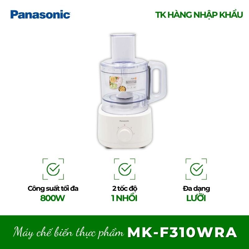 Máy chế biến thực phẩm Panasonic MK-F310WRA - Cắt, Xay, Trộn Nhanh Chỉ Trong Vài Phút