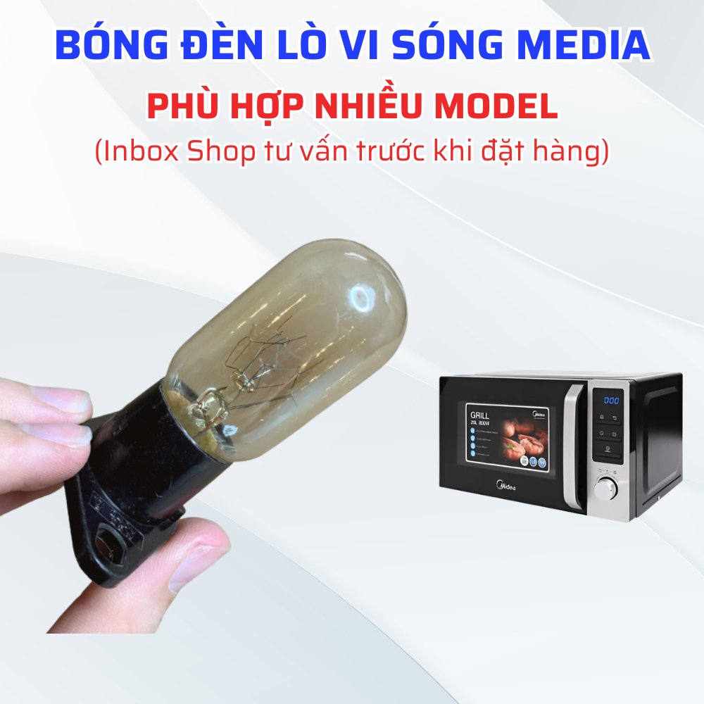[Inbox Shop Trước Khi Mua Hàng] Bóng Đèn Lò Vi Sóng MEDIA Phù Hợp Nhiều Model, Bóng Đèn Cao Tần Lò V