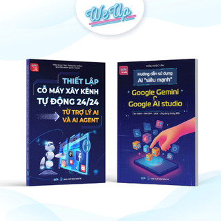 Combo Sách : Xây kênh tự động AI Agent +  Hướng dẫn sử dụng AI "siêu mạnh" Google Gemini và Google AI Studio
