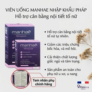 (Tem chính hãng) Hỗ trợ nội tiết tố nữ Manhae nhập khẩu Pháp từ thảo dược