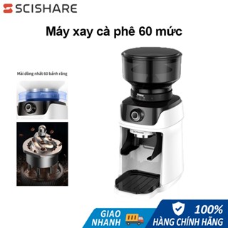Máy Xay Cà Phê SCISHARE S3201 – 60 Mức Xay  | Chống Tĩnh Điện | Burr Inox