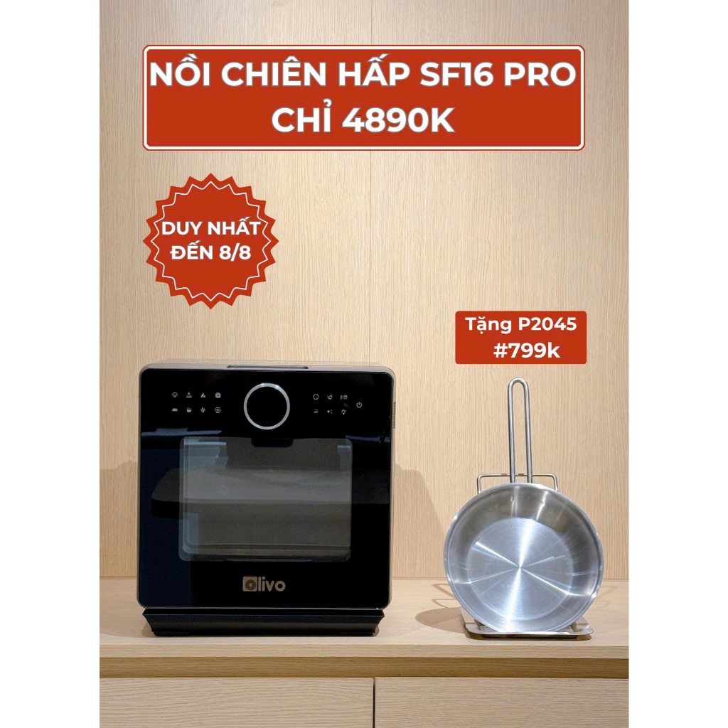 [CHÍNH HÃNG] Nồi Chiên Hơi Nước Olivo SF16 Pro Phiên Bản Mới 2026