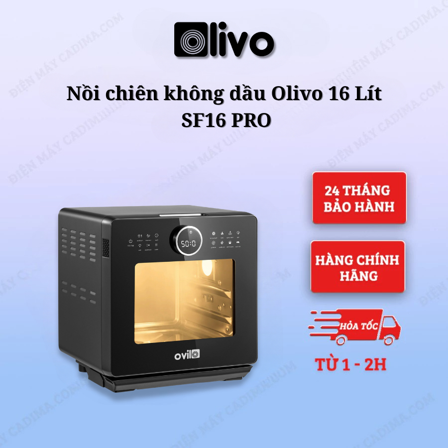 Nồi Chiên Hơi Nước OLIVO 16 Lít SF16 PRO Bản 2025 - 70 Chế Độ Cài Đặt Sẵn, Công Nghệ 4IN1 - Bảo Hành