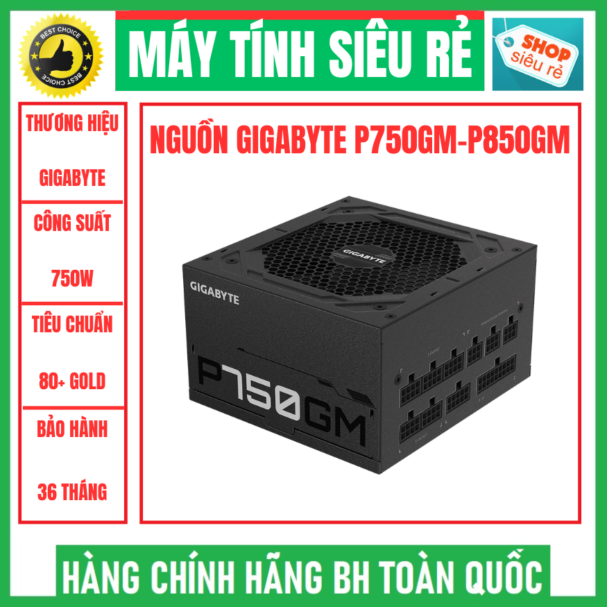 Nguồn Gigabyte GP- P750GM 750W (80 Plus Gold/Full Modular/Màu Đen) hàng mới chính hãng bảo hành 36 t