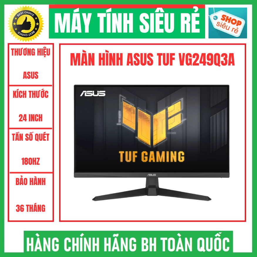 Màn hình Asus TUF GAMING VG249Q3A 24" Fast IPS 180Hz Gsync chuyên game hàng mới chính hãng bảo hành 