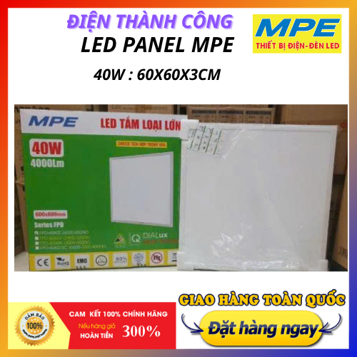 Đèn Led Panel 60x60 40w(FPD-6060T), Chính Hãng MPE Bảo Hành 2 Năm(1 Đổi 1)