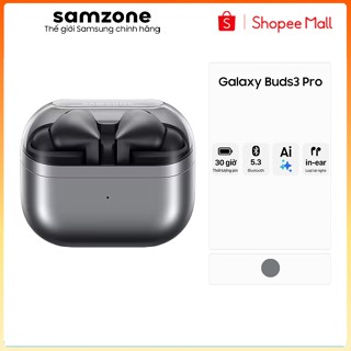 Tai Nghe Samsung Galaxy Buds 3 Pro