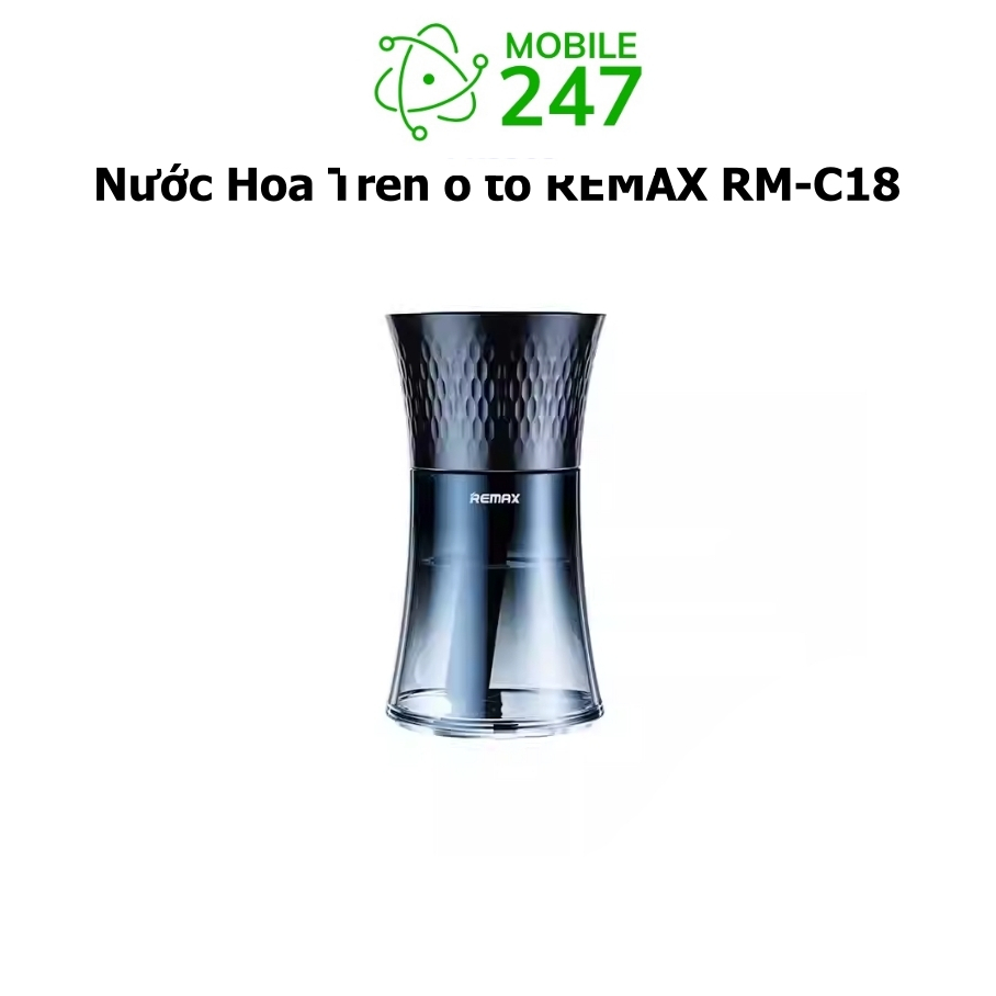 Nước hoa trên ô tô Remax RM-C18 hương thơm tự nhiên - PKTOP Mobile247