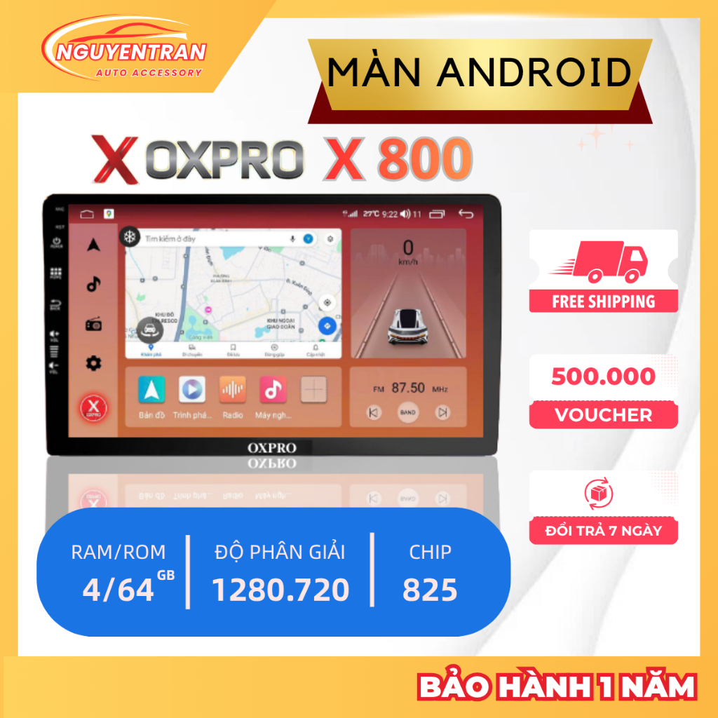 Màn Hình Android Ô Tô OXPRO X800 -Cấu Hình Chip 8x Ram4 Rom64, Cảm Ứng Mượt, Kết Nối Sim 4G, GPS, Ch