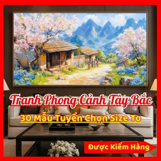 Tranh Phong Cảnh Núi Rừng Tây Bắc Trang Trí Phòng Khách Homestay Quán Cafe Tráng Gương Cao Cấp - Tranh Treo Phòng Ngủ