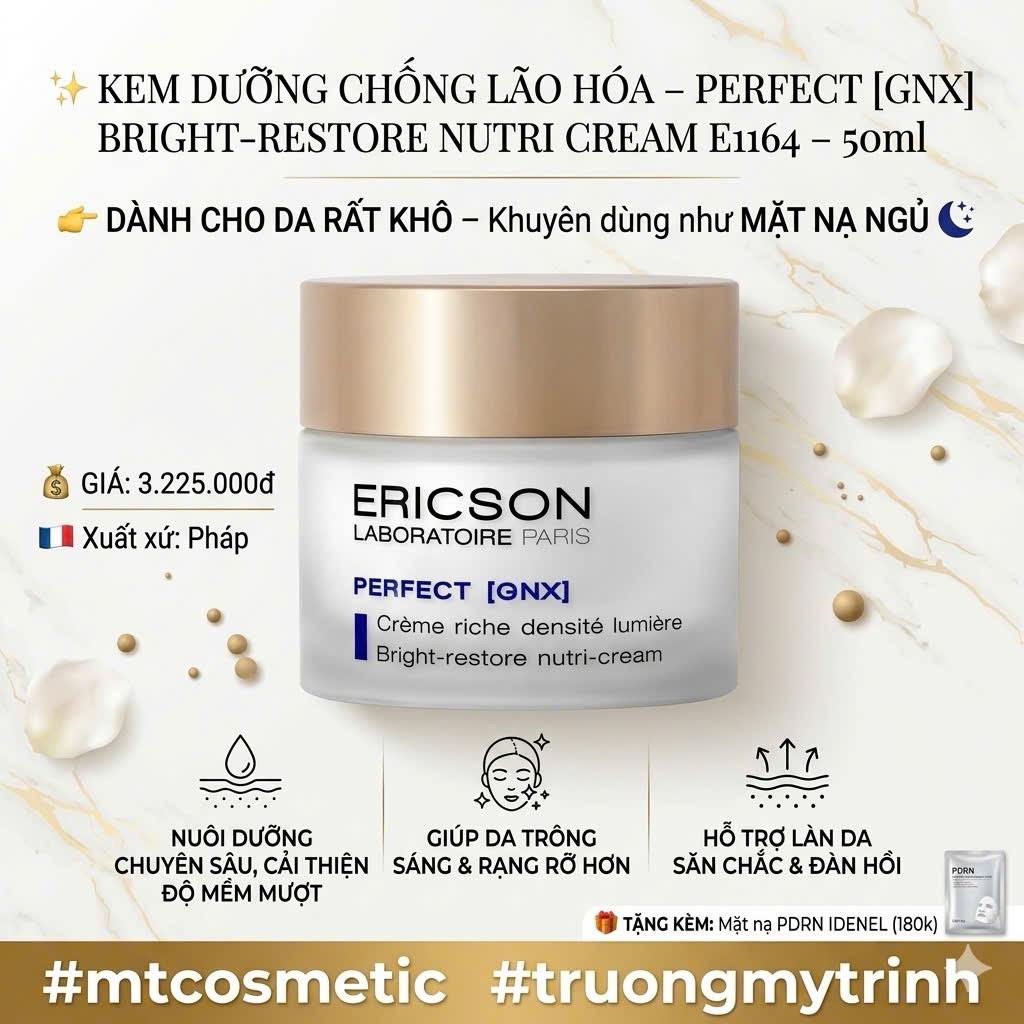 KEM DƯỠNG CHỐNG LÃO HÓA – PERFECT [GNX] BRIGHT-RESTORE NUTRI CREAM E1164 – 50ml Ericson Laboratoire