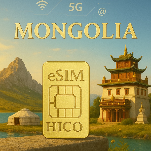 [HICO] eSIM Du Lịch Mông Cổ , esim Mongolia, eSIM HICO - Data Tốc Độ Cao - Quét QR Dùng