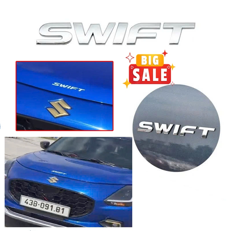 Chữ Nổi Swift Dán Nắp Capo Suzuki Swift 2025 2026 - Tem Chữ Swift Dán Nắp Capo Suzuki Swift