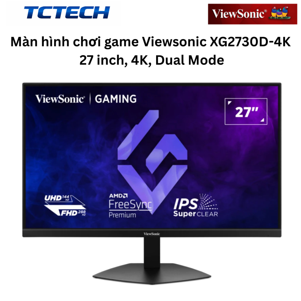 Màn hình chơi game Viewsonic XG2730D-4K  27 inch, 4K, Dual Mode Chính Hãng