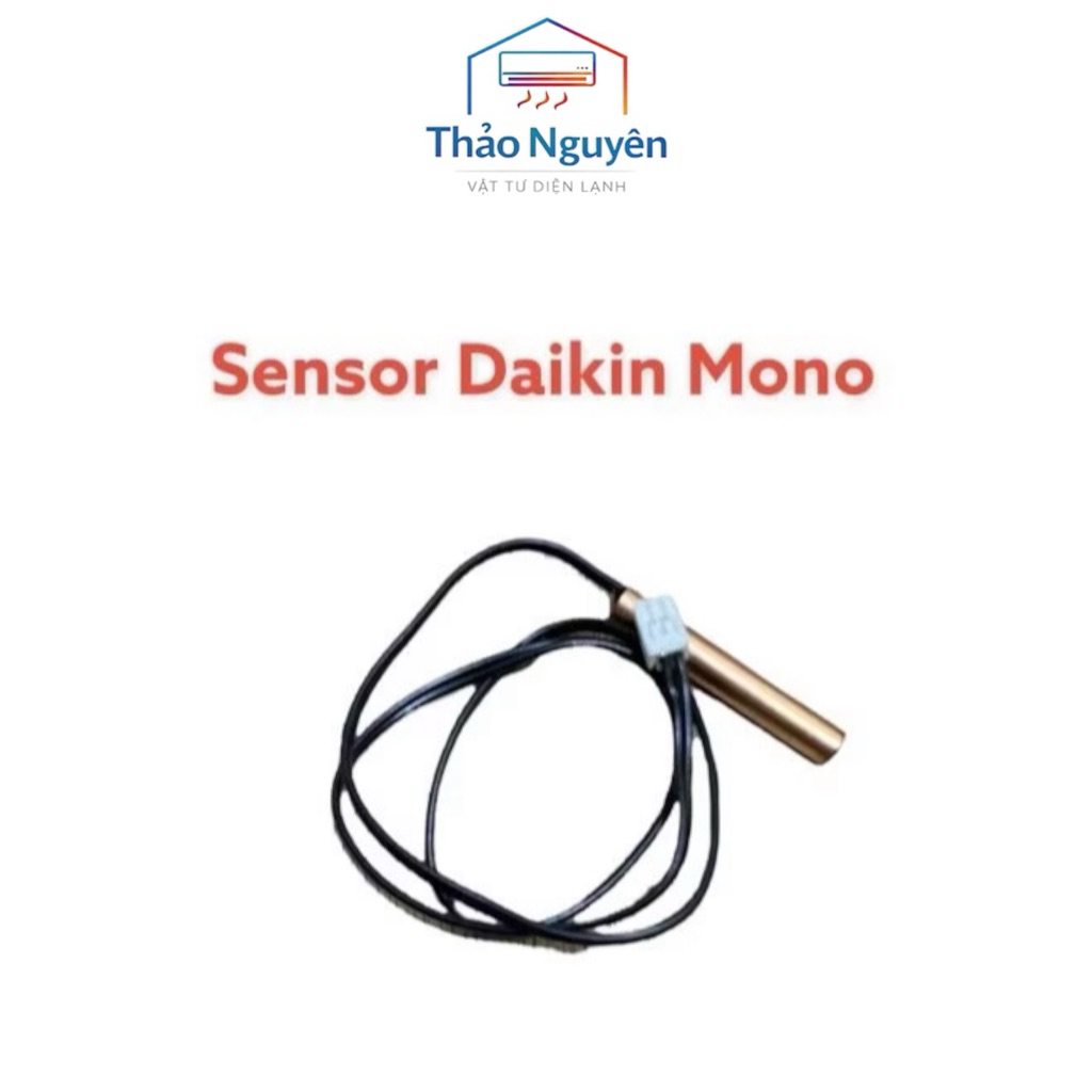 Sensor cảm biến nhiệt độ máy lạnh Daikin Mono - Sensor điều hoà Daikin
